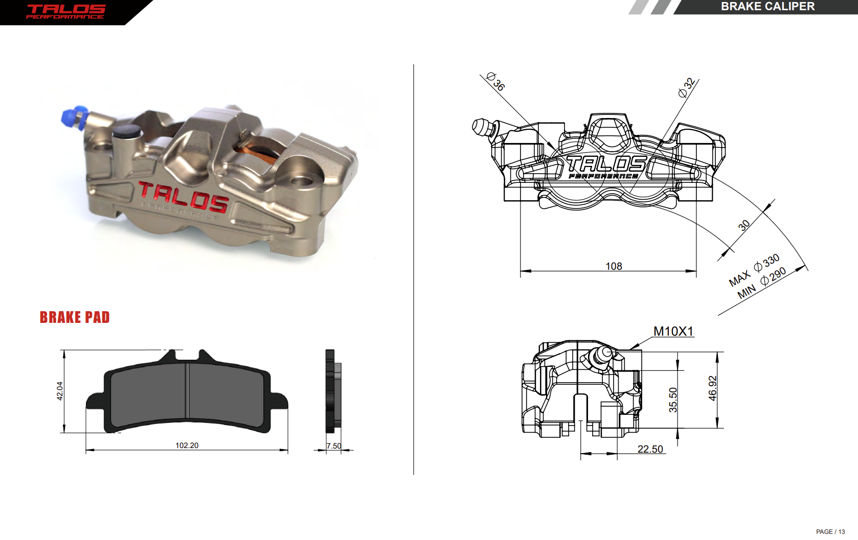 Talos X50 Dos Piezas P4 32/36 108mm Pinza de Frenos Delantera Derecha | X50.108.HD.R 