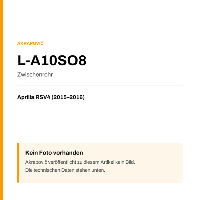 Akrapovic Zwischenrohr Aprilia RSV4 (15-16) L-A10SO8 — Platzhalter, kein Herstellerfoto verfügbar