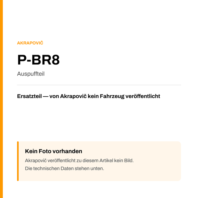 Akrapovic Auspuffteil P-BR8 — Platzhalter, kein Herstellerfoto verfügbar