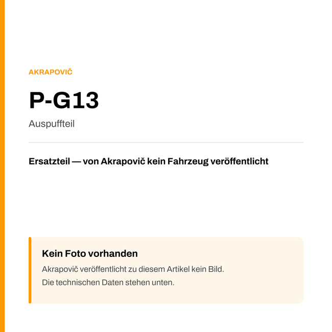 Akrapovic Auspuffteil P-G13 — Platzhalter, kein Herstellerfoto verfügbar