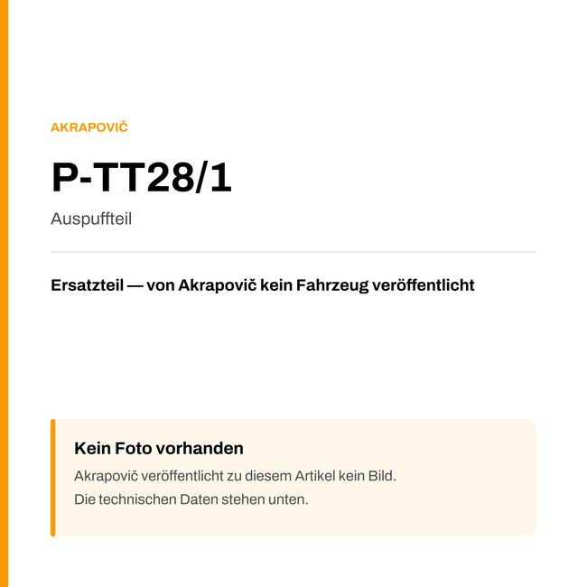 Akrapovic Auspuffteil P-TT28/1 — Platzhalter, kein Herstellerfoto verfügbar