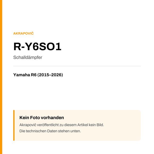 Akrapovic Schalldämpfer Yamaha R6 (15-26) R-Y6SO1 — Platzhalter, kein Herstellerfoto verfügbar